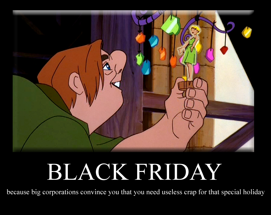 Quasimodo holding the Madeline figurine Hunchback of Notre Sequel II 2  Disney  Black Friday anti-motivational Poster picture image