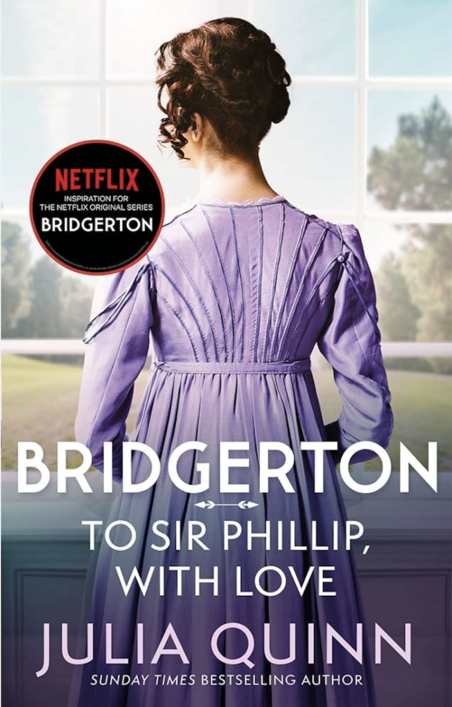 To Sir Phillip with Love, Eloise's Story, Book 5, The Bridgerton by Julia Quinn (2003)
